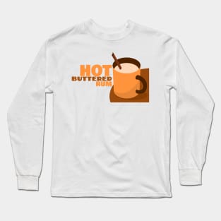 Hot Buttered Rum Long Sleeve T-Shirt